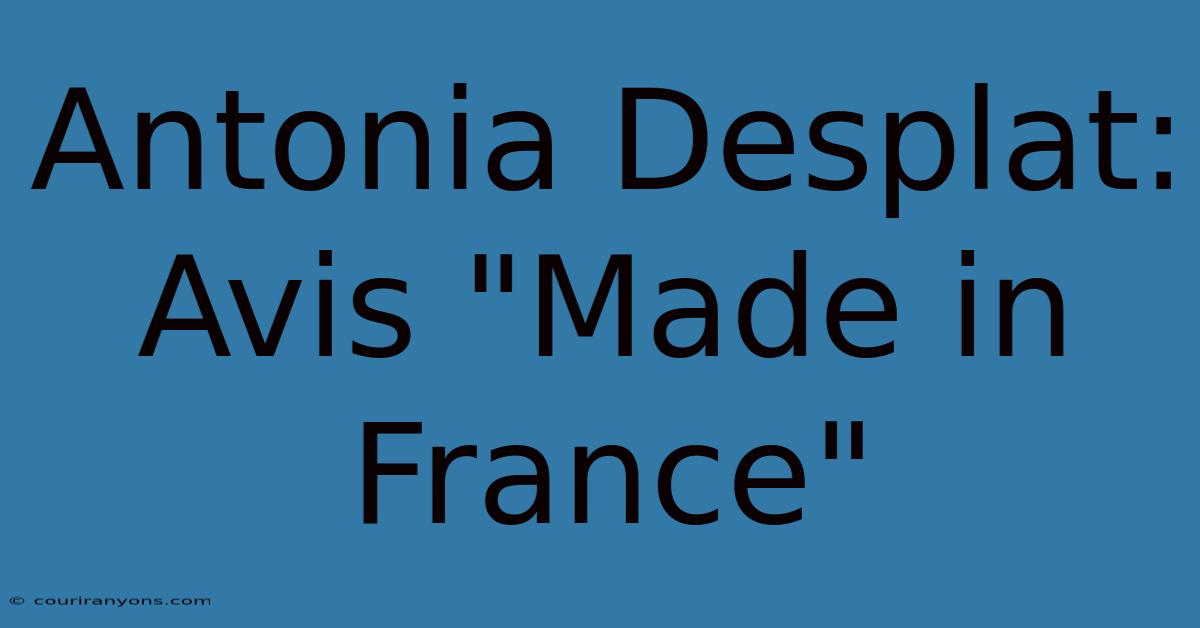 Antonia Desplat: Avis 