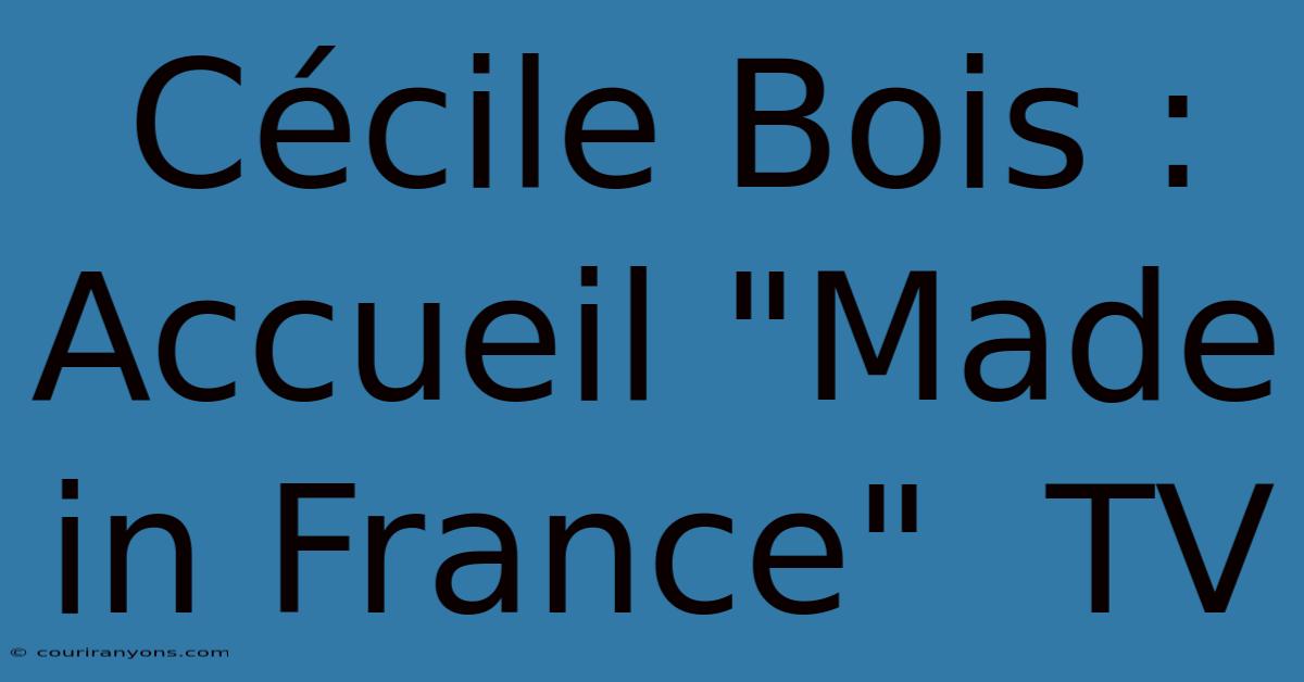 Cécile Bois :  Accueil 