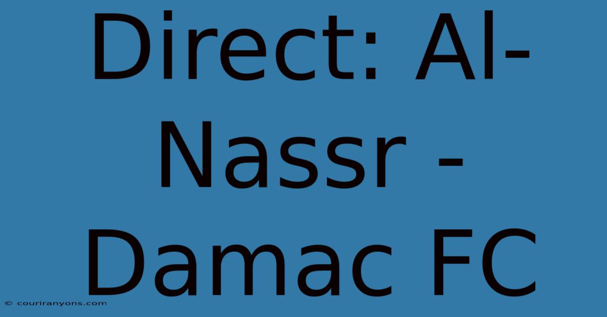 Direct: Al-Nassr - Damac FC