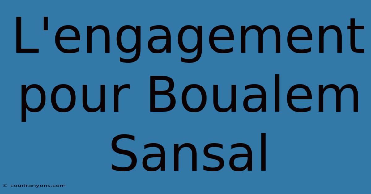 L'engagement Pour Boualem Sansal