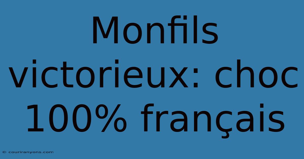 Monfils Victorieux: Choc 100% Français