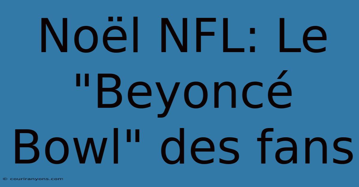 Noël NFL: Le 