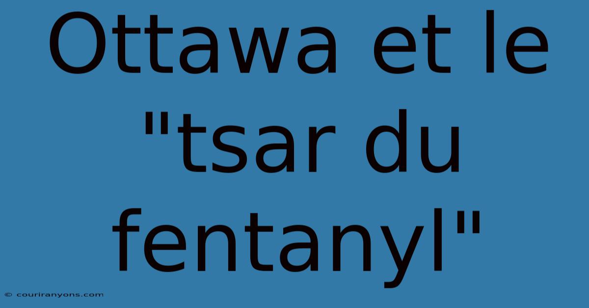 Ottawa Et Le 