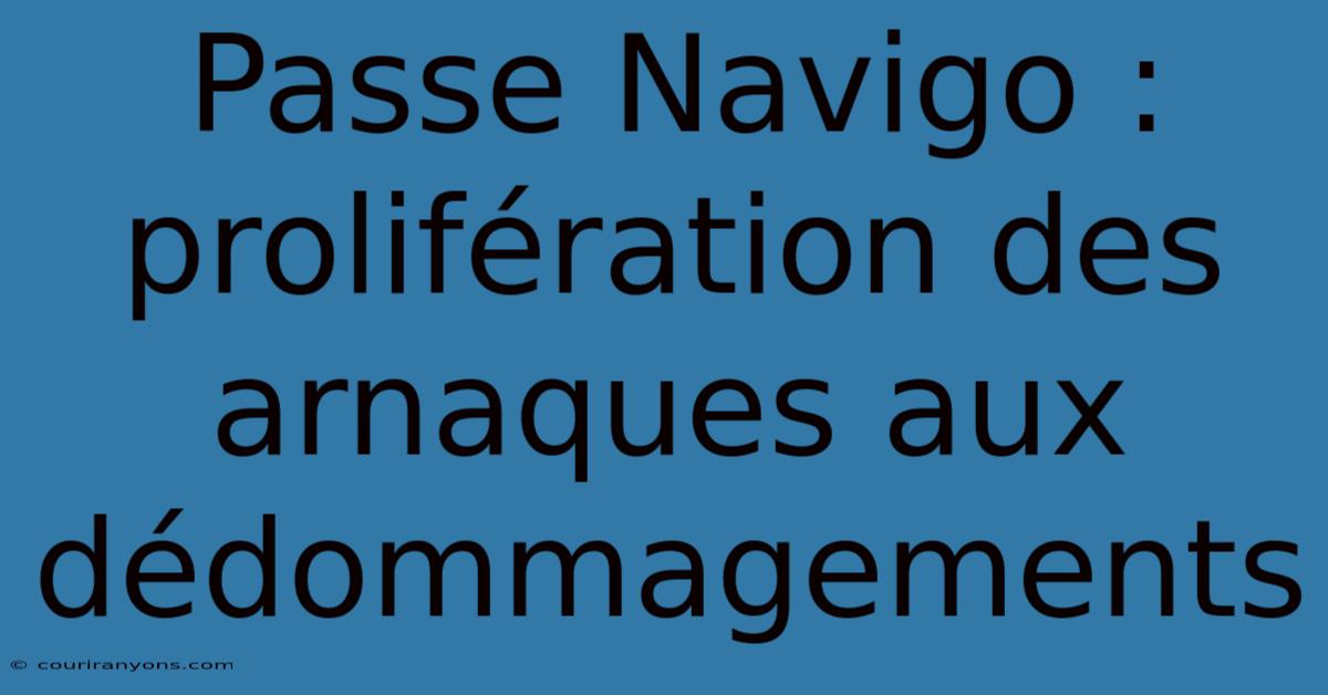 Passe Navigo : Prolifération Des Arnaques Aux Dédommagements