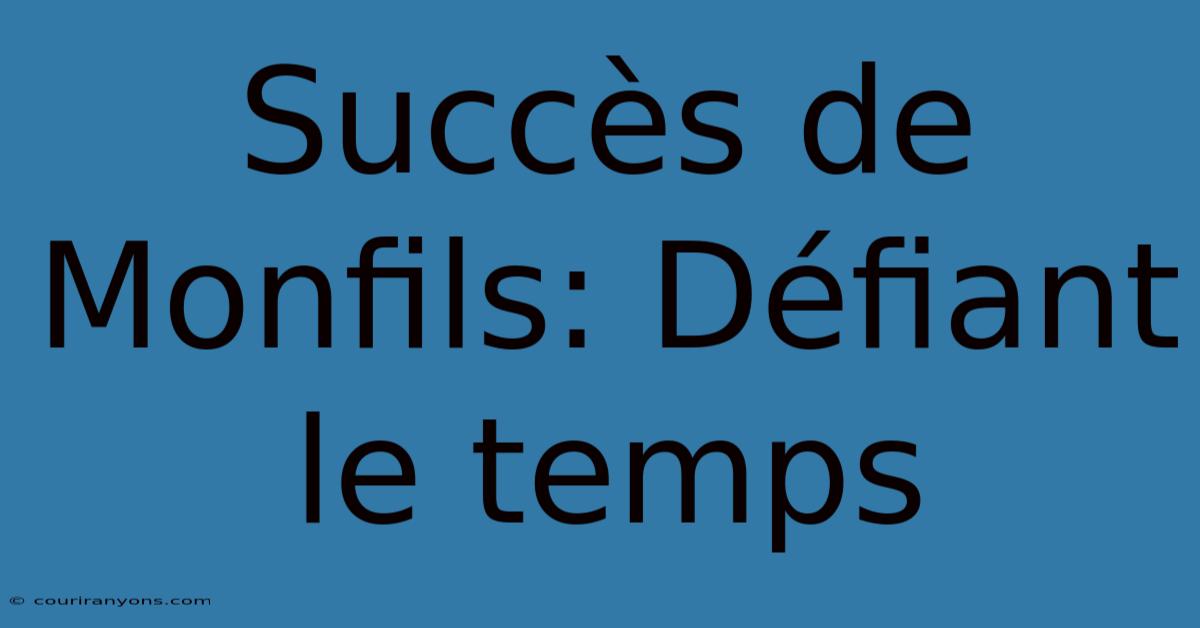 Succès De Monfils: Défiant Le Temps