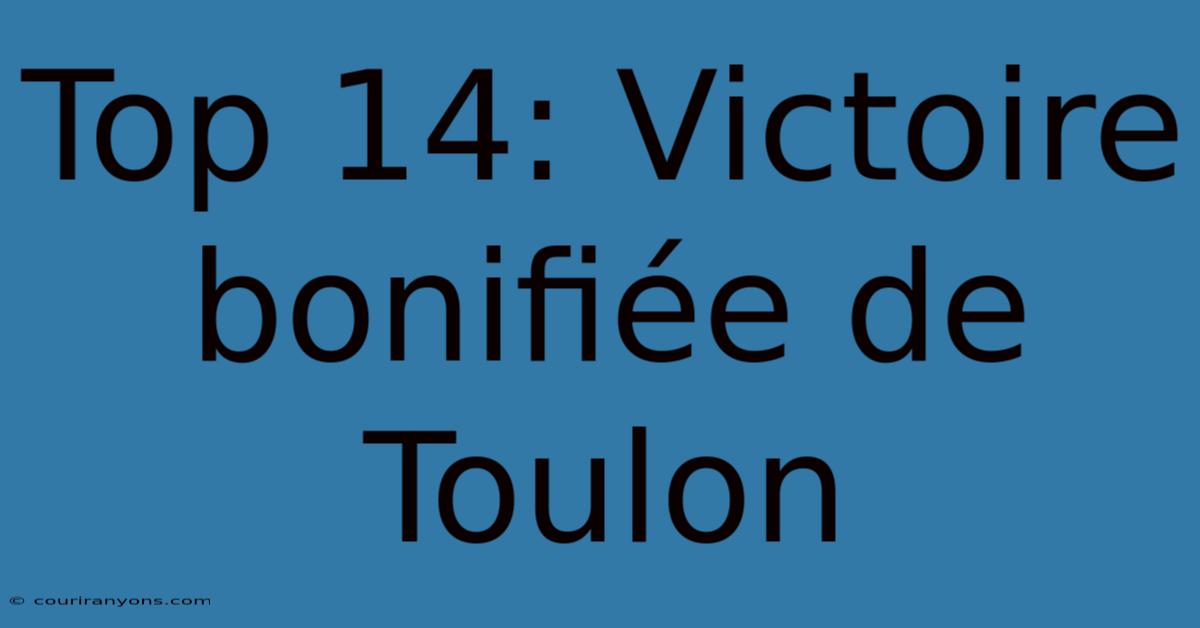 Top 14: Victoire Bonifiée De Toulon